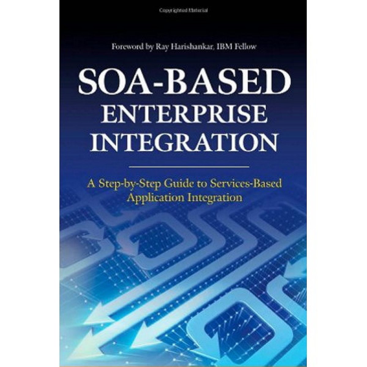 دانلود کتاب یکپارچه‌سازی کاربردهای سازمانی با رویکرد معماری سرویس‌گرا